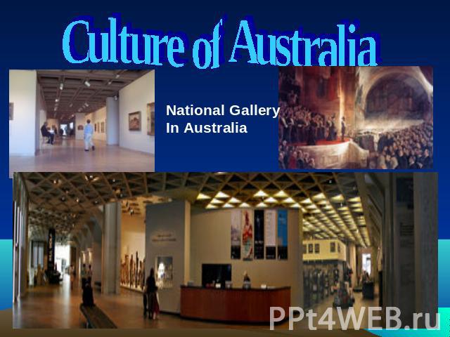 Culture of AustraliaNational Gallery In Australia