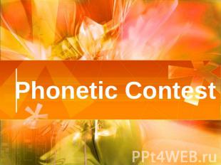 Phonetic Contest