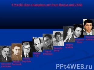 9 World chess champions are from Russia and USSR