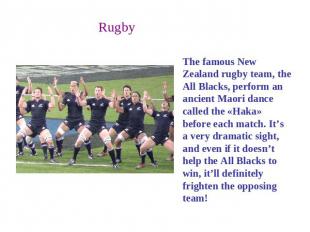 Rugby The famous New Zealand rugby team, the All Blacks, perform an ancient Maor