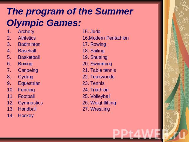 The program of the Summer Olympic Games: