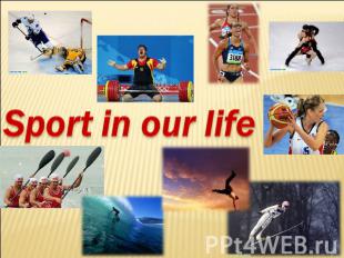 Sport in our life