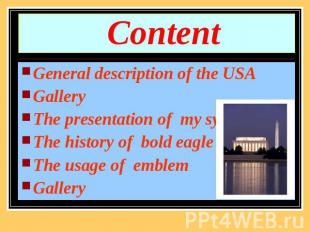 Content General description of the USAGallery The presentation of my symbolThe h