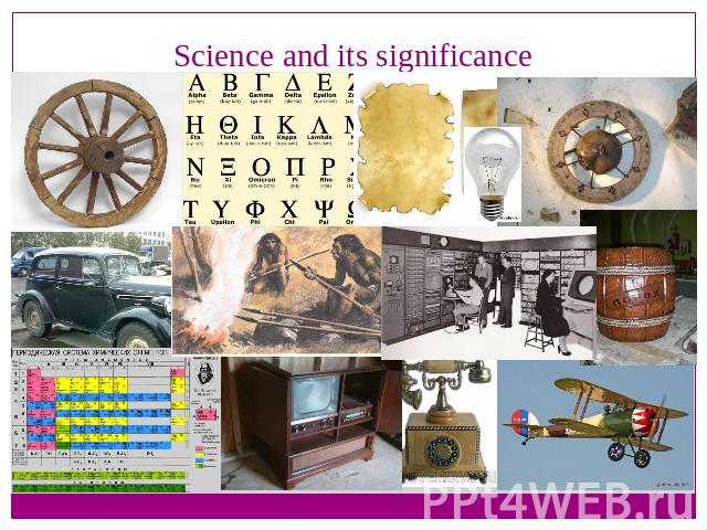 Science and its significance