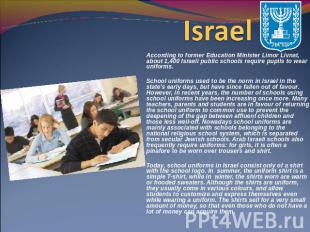 Israel According to former Education Minister Limor Livnat, about 1,400 Israeli