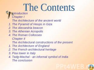 The Contents IntroductionChapter IThe Architecture of the ancient worldThe Pyram