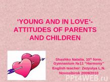 Young and in love-attitudes of the parents and children