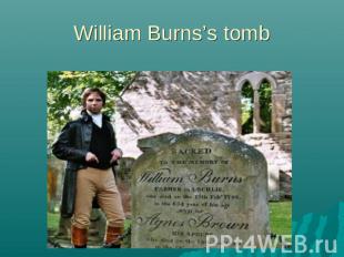 William Burns’s tomb