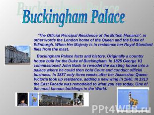 Buckingham Palace 'The Official Principal Residence of the British Monarch', in