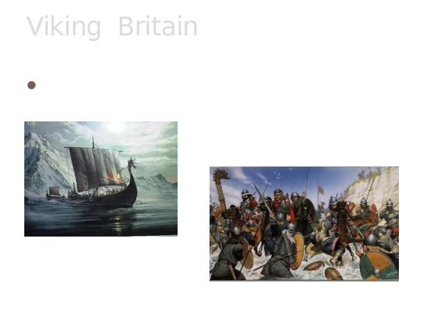 Viking Britain The Viking Age in Britain began about 1,200 years ago in the 8th Century AD and lasted for 300 years.