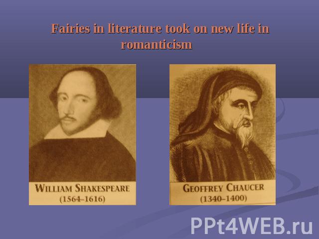 Fairies in literature took on new life in romanticism