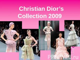 Christian Dior’sCollection 2009