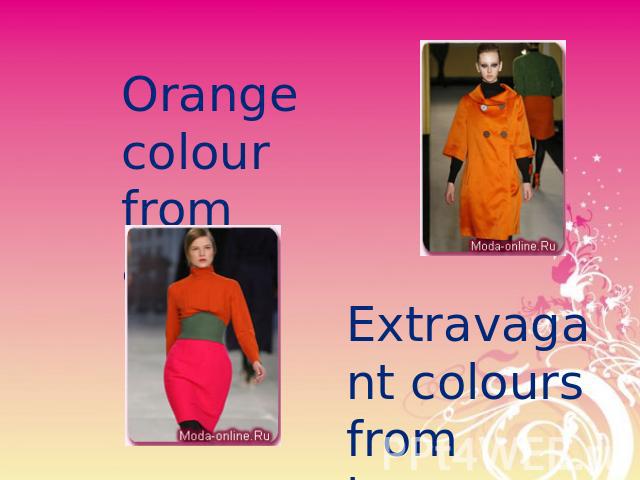 Orange colourfrom atlas Extravagant coloursfrom jersey