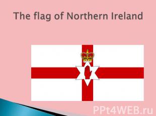 The flag of Northern Ireland