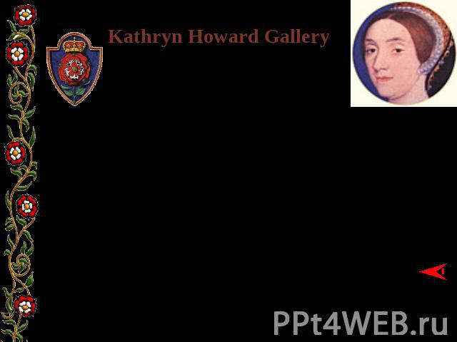 Kathryn Howard Gallery Kathryn Howard was the first cousin to Anne Boleyn, Henry's ill-fated second Queen. Kathryn came to court at about the age of 19 and there is no doubt that the spirited young girl caught Henry's attentions. Kathryn's uncle pro…