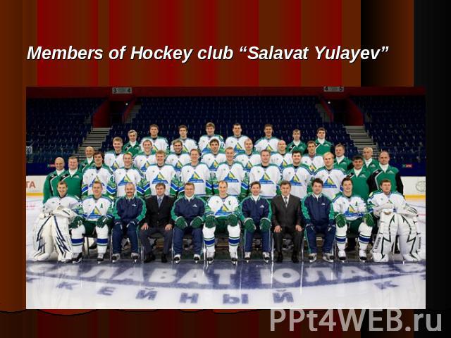 Members of Hockey club “Salavat Yulayev”