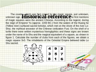 Historical reference The country, which was first coined by the magic square, ju