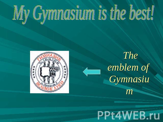 The emblem of Gymnasium The emblem of Gymnasium