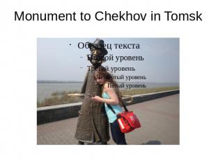 Monument to Chekhov in Tomsk