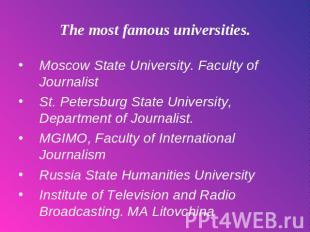 The most famous universities. Moscow State University. Faculty of Journalist St.