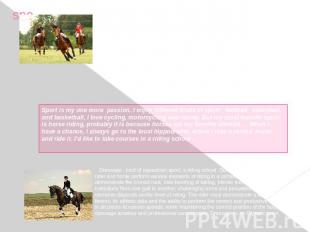 Polo (born Polo) - a team sport with a ball, in which participants play on horse