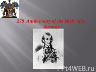 278 Anniversary of the birth of A. Suvorov