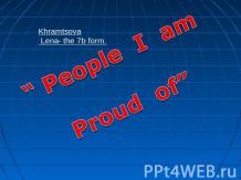 People I am Proud of