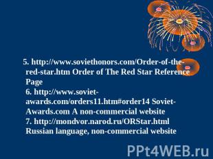 5. http://www.soviethonors.com/Order-of-the-red-star.htm Order of The Red Star R