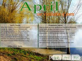 April our translation of poem April's CharmsWhen April scatters charms of primro