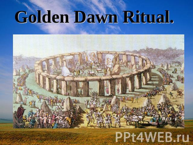 Golden Dawn Ritual.