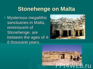 Stonehenge on Malta Mysterious megalithic sanctuaries in Malta, reminiscent of S