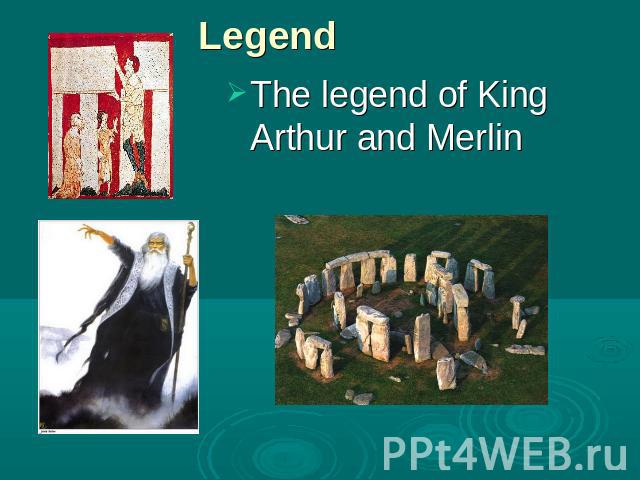 Legend The legend of King Arthur and Merlin