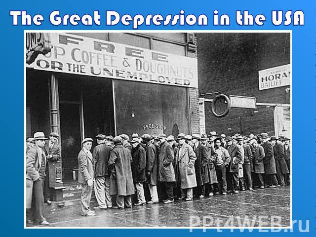 The Great Depression in the USA