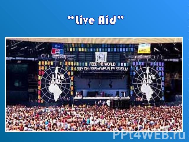 “Live Aid”