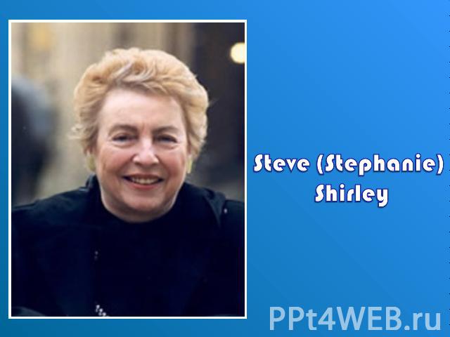 Steve (Stephanie) Shirley