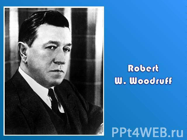 RobertW. Woodruff
