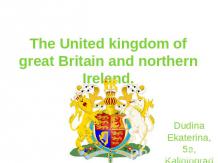 The United kingdom of great Britain and northern Ireland