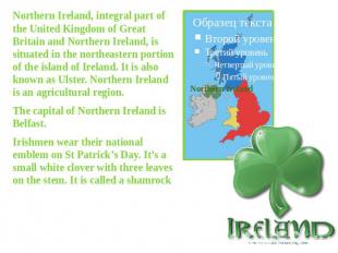 Northern Ireland, integral part of the United Kingdom of Great Britain and North