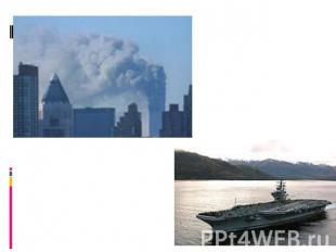 The WORLD TRADE CENTER on the morning of September 11,2001. The USA Ronald Reaga
