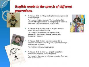 English words in the speech of different generations. At the age of 50-60: They