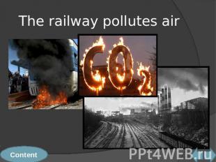 The railway pollutes air