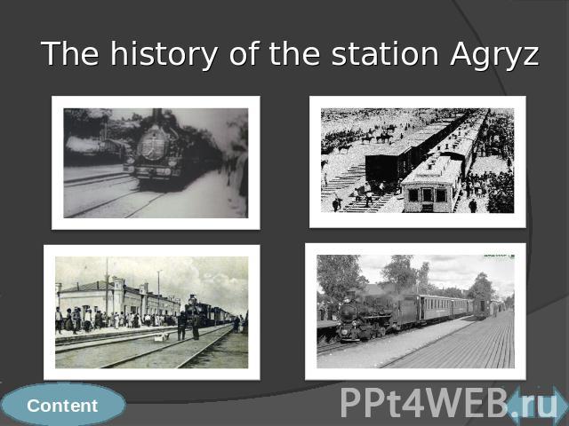 The history of the station Agryz