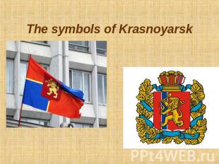 The symbols of Krasnoyarsk