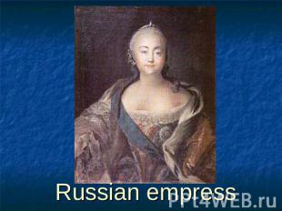 Russian empress