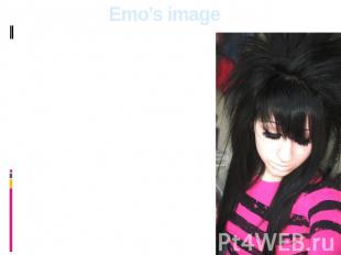 Emo’s image Traditional emo’s hairstyle is the slanting, fragmentary bang to the