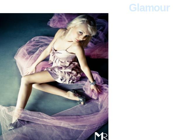 Glamour Villas, parties, yachts, fashionable resorts, fashion shows, presentations, the centers of beauty and the health, expensive alcohol, cigarettes and meal are also glamour subjects.
