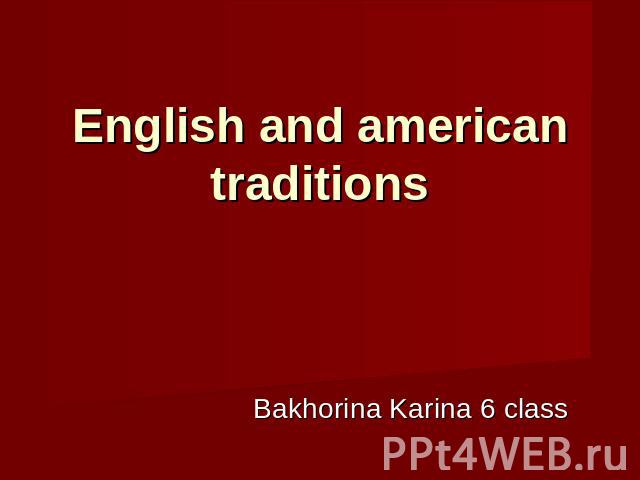 English and american traditions