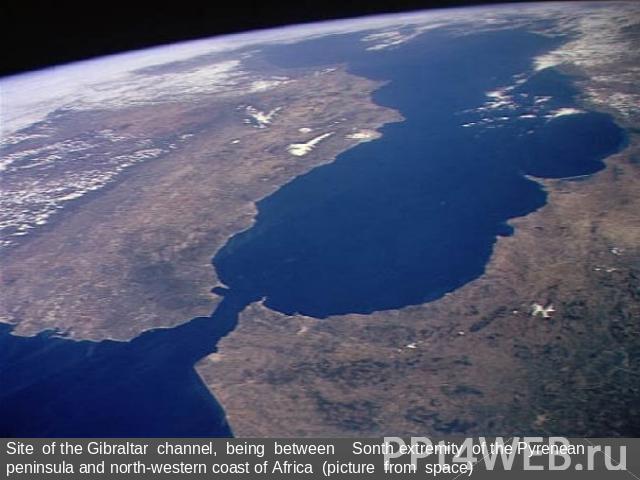 Site of the Gibraltar channel, being between Sonth extremity of the Pyrenean peninsula and north-western coast of Africa (picture from space)
