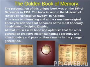 The Golden Book of Memory. The presentation of this unique book was on the 19th