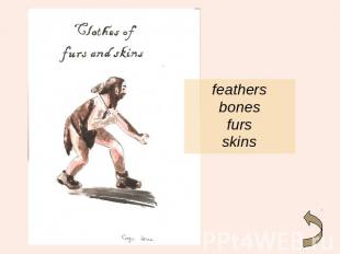 feathersbonesfursskins